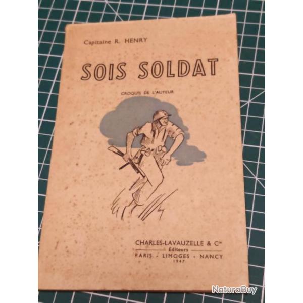 SOIS SOLDAT, CAPITAINE R. HENRY, 1947