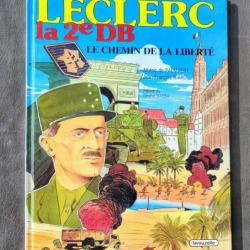 WW2 | BD « Leclerc - La 2e DB » le chemin de la liberté