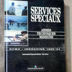 « Services spéciaux, armes, techniques, missions » GCMA, Indochine, 1950-1954... | CEFEO