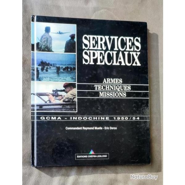 Services spciaux, armes, techniques, missions GCMA, Indochine, 1950-1954... | CEFEO | GUERILLA|