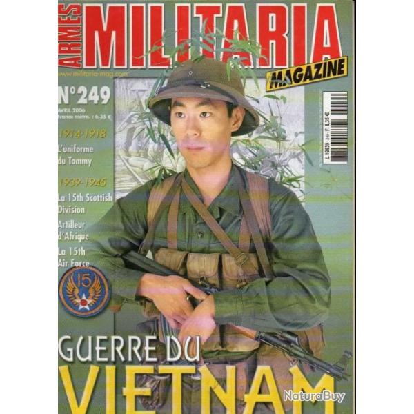 Militaria magazine 249, guerre du vietnam, capote soldat britannique 14-18, officier gendarmerie 192