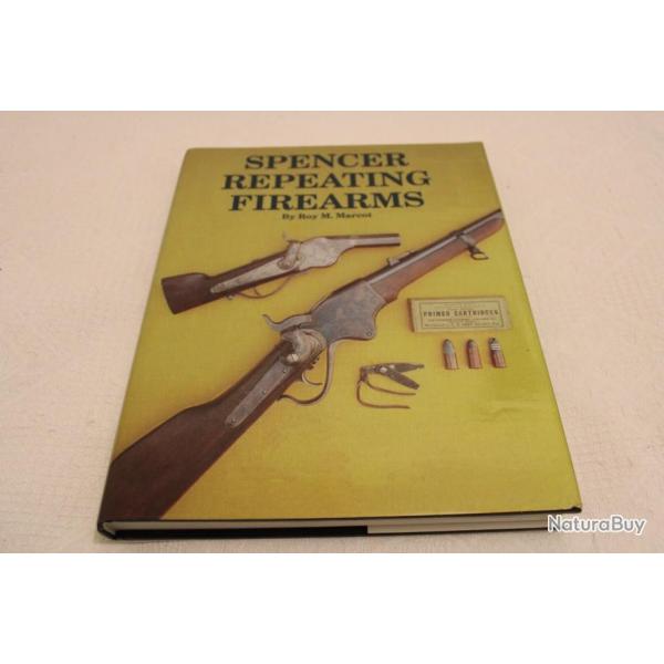 Spencer repeating firearms, Roy M. Marcot