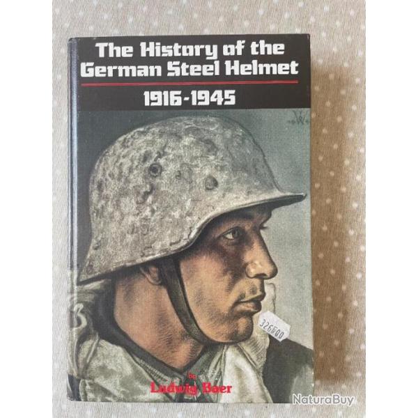 Livre "The history of the German steel helmet 1916-1945". Casque allemand.