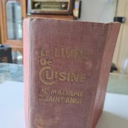 Le livre de cuisine de Mme de Saint Ange RE BE Librairie Larousse 1927
