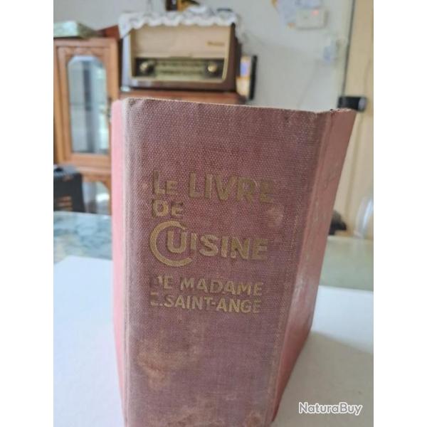 Le livre de cuisine de Mme de Saint Ange RE BE Librairie Larousse 1927