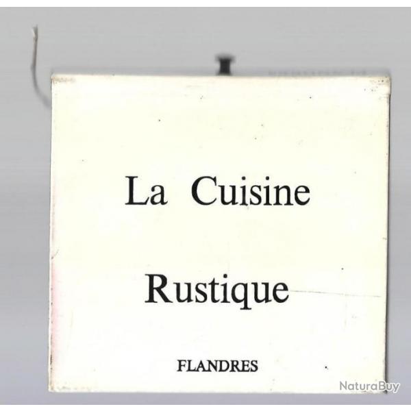 La cuisine rustique Flandres Marie Denis RE BE Edition Robert Morel Forcalquier  1970