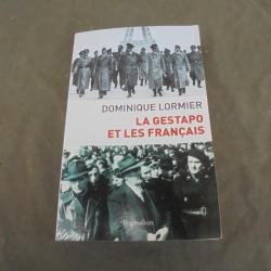 La Gestapo et les français Dominique Lormier