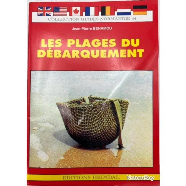 Livre Les plages du Dbarquement - Collection Guides Normandie 44 - JP. Benamou