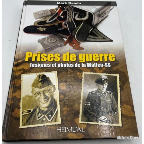 Album Prises de guerre Insignes et photos de la Waffen-SS de Mark Bando