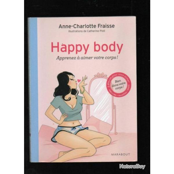 happy body apprenez  aimer votre corps de anne-charlotte fraisse