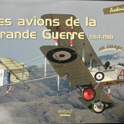 Livre Les avions de la Grande Guerre 1914-1918 en images