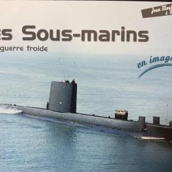 Livre Les sous-marins de la guerre froide en images