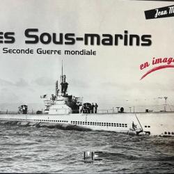 Livre Les sous-marins de la seconde guerre mondiale
