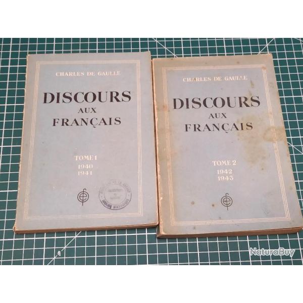 DISCOURS AUX FRANCAIS, CHARLES DE GAULLE, IMPRIME EN 1944, 2 VOLUMES