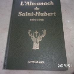 l'almanach de saint- hubert 1997-1998 LIVRE