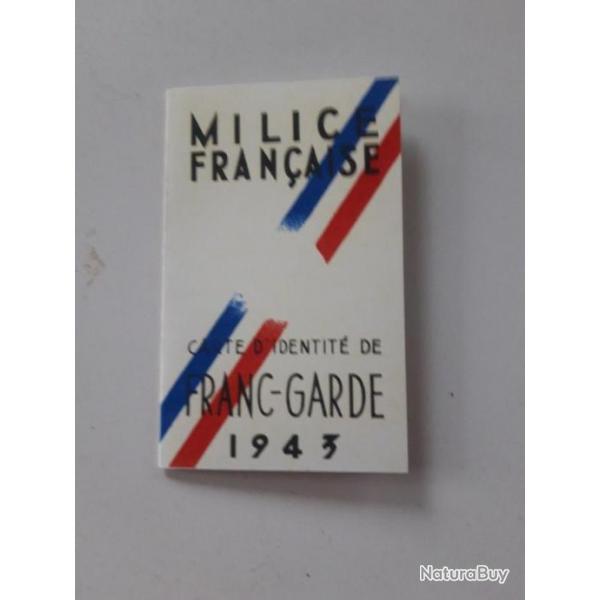 COPIE DE LA CARTE D IDENTIT DE FRANC-GARDE DE LA MILICE FRANAISE, 1943