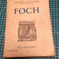 FOCH, GENERAL WEYGAND,14/18 ,  ED FLAMMARION