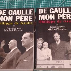 DE GAULLE MON PERE, 2 VOLUMES PHILIPPE DE GAULLE