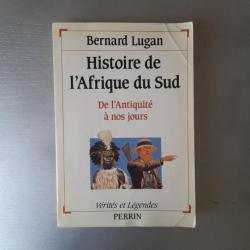 Bernard Lugan : Histoire de l'Afrique du Sud.