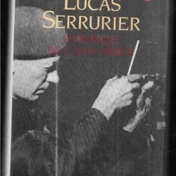 gaston lucas serrurier chronique de l'anti-héros d'adelaide blasquez , métallerie