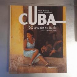 Cuba 50 ans de solitude