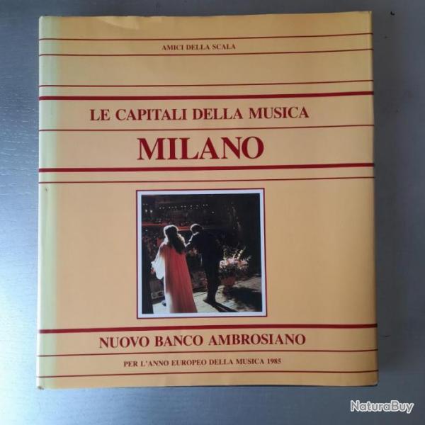 Milano. Le capitali della musica. / Milan. Capitale de la musique. 1985