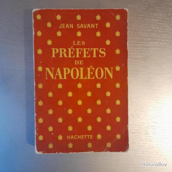 Les Prfets de Napolon. Jean Savant