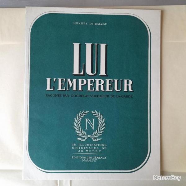 Lui...L'Empereur. Honor de Balzac. Coffret