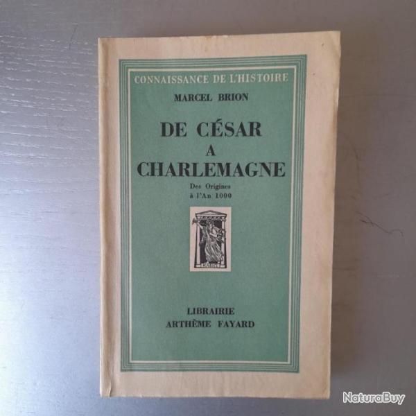 De Csar  Charlemagne, des origines  l'An 1000