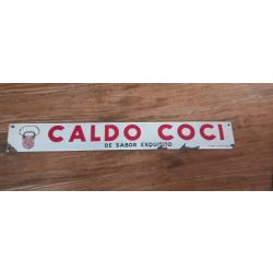 Plaque émaillée bombée originale CALDO COCI