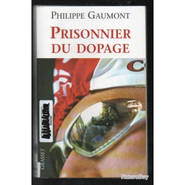 prisonnier du dopage de philippe gaumont cyclisme cofidis,