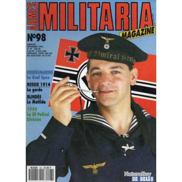 Militaria magazine 98 le matilda, ss polizei division 1940, skieurs 1914-1918, matelot graf spee 38