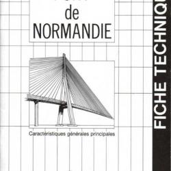 pont de normandie fiche technique 1 à 14 et dépliant touristique , caractéristiques générales