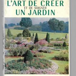 L'art de créer et de soigner un jardin Maurice Fleurent Hachette 1962 in-8 BE relié