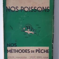 DECHAMPS (Victor) - Nos poissons, nos méthodes de pêche - 1942