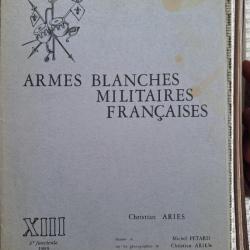 ARIÈS et PÉTARD, Armes blanches militaires françaises, 13 (XIII), 1969. Jaquette (a).