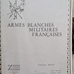 ARIÈS, Armes blanches militaires françaises, 13 (XIII), 1969. Jaquette.
