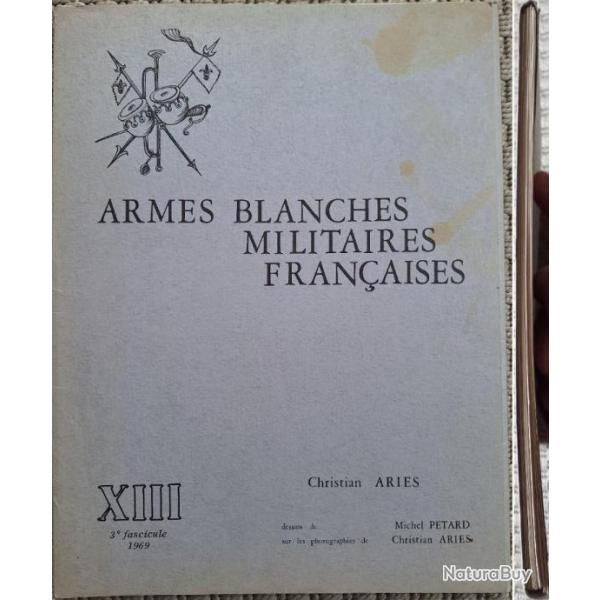 ARIS et PTARD, Armes blanches militaires franaises, 13 (XIII), 1969. Jaquette (a).