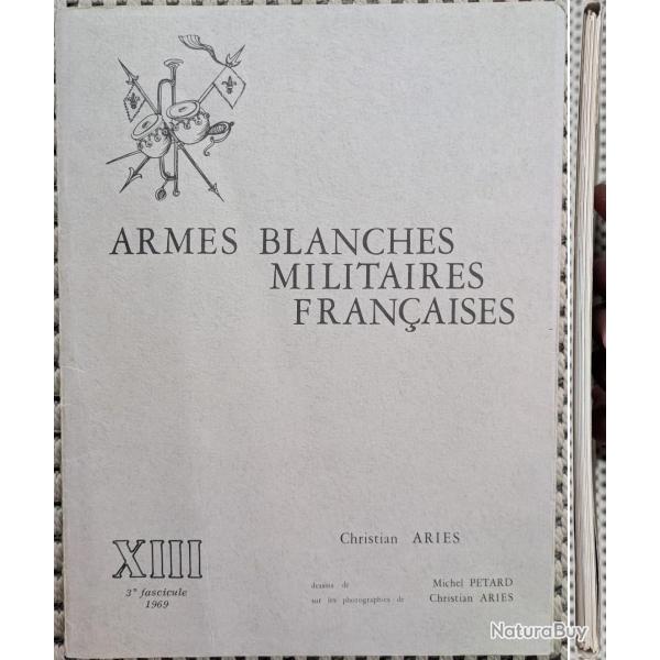 ARIS, Armes blanches militaires franaises, 13 (XIII), 1969. Jaquette.