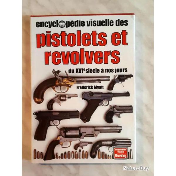 Encyclopdie visuelle des pistolets et revolvers