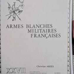 ARIÈS, Armes blanches militaires françaises, 27 (XXVII), 1980. Jaquette.