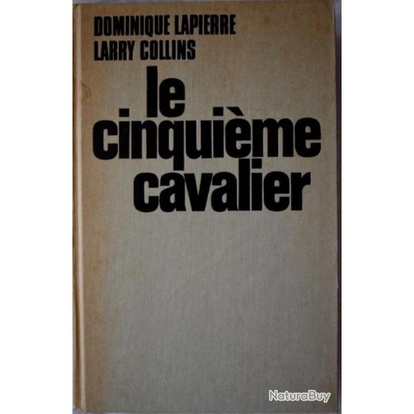 Le cinquime cavalier - Dominique Lapierre & Larry Collins