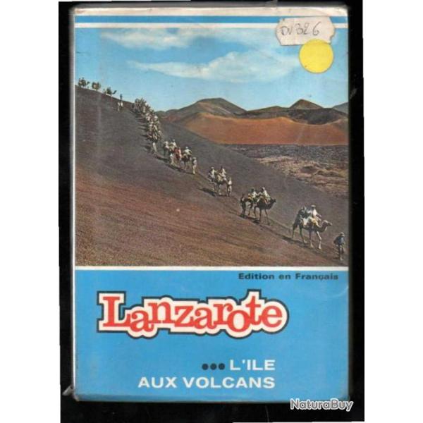 lanzarote l'ile aux volcans edition franaise de teodoro martinez