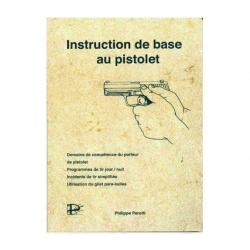 Livre / Manuel Instruction de Base au Pistolet