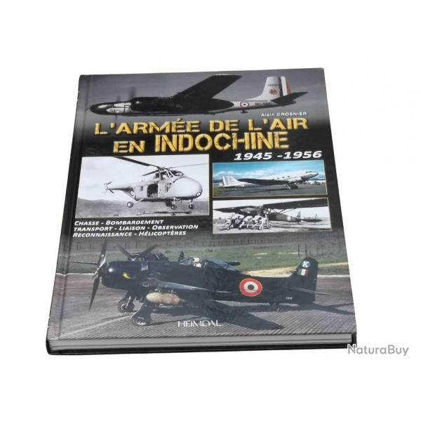 L'arme de l'air en Indochine 1945-1956 HEIMDAL