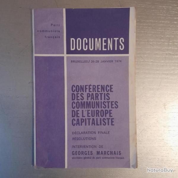 Parti communiste franais. Documents. Confrence des PC de l'Europe Capitaliste. 1974