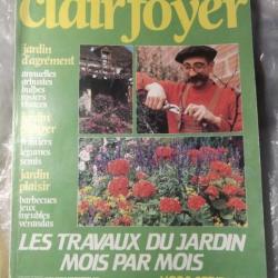 Clairfoyer - hors série - travaux du jardin mois par mois.