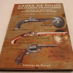 Armes de poing militaires françaises du XVIe au XIXe siècle et leur influences à l'étranger