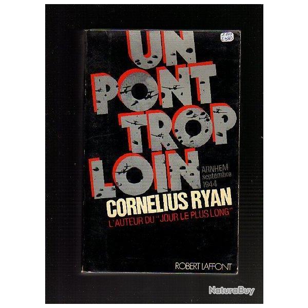 Un pont trop loin de cornlius ryan  Parachutistes. Market garden. 82e Airborne , ss panzer