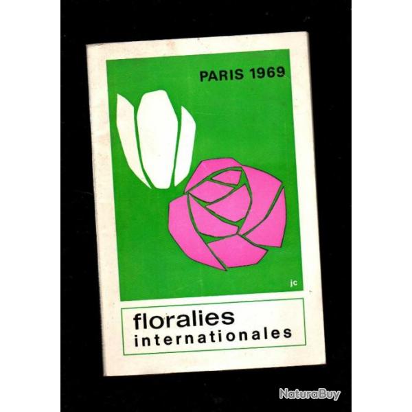 guide programme des floralies internationales de paris 1969 , vincennes